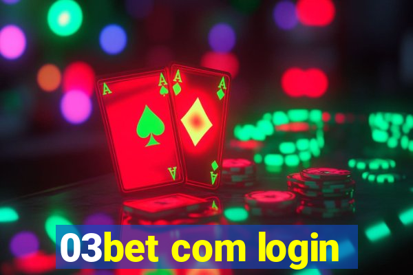 03bet com login